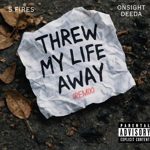 Threw My Life Away (Remix) album art