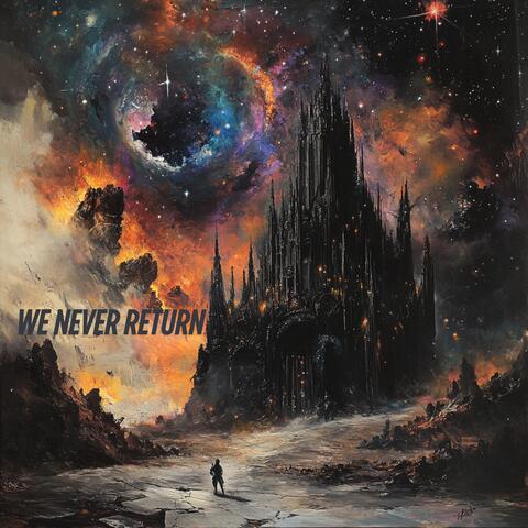 We Never Return album art