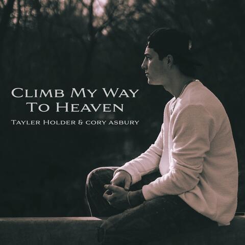 Climb My Way to Heaven (and Cory Asbury) album art