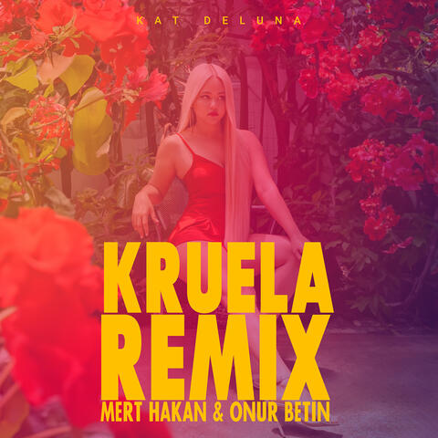 Kruela (Mert Hakan & Onur Betin Remix) album art