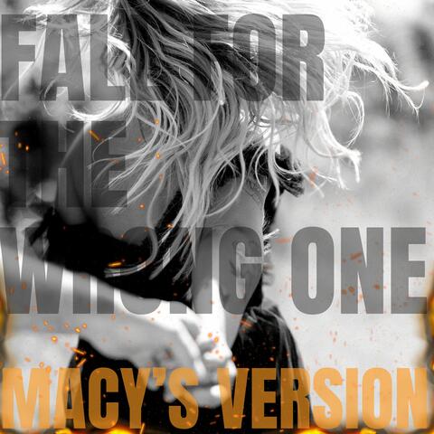 FALL FOR THE WRONG ONE (macy’s version) album art