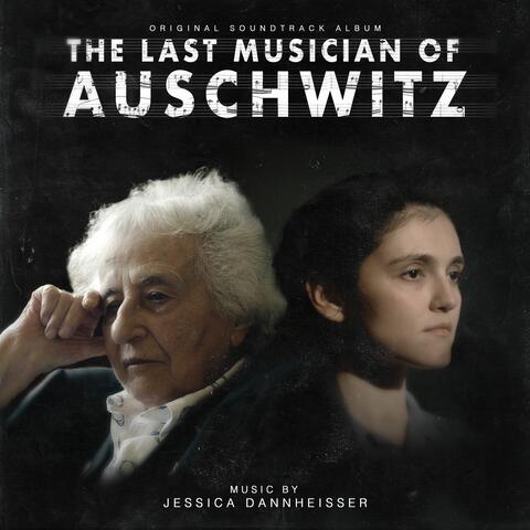 The Last Musician of Auschwitz (Original Soundtrack Album) album art