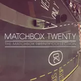 Image of The Matchbox Twenty Collection
