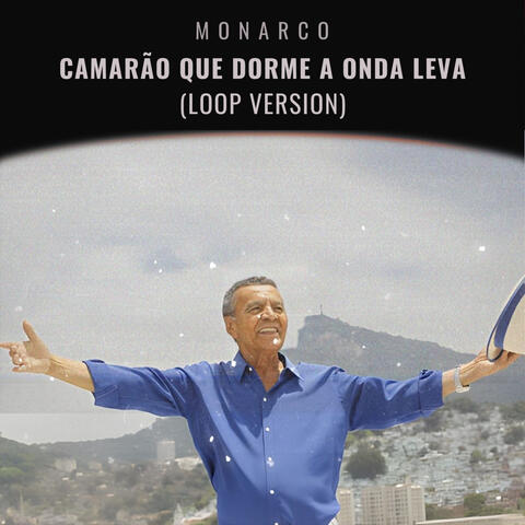 Camarão Que Dorme a Onda Leva (Loop Version) album art