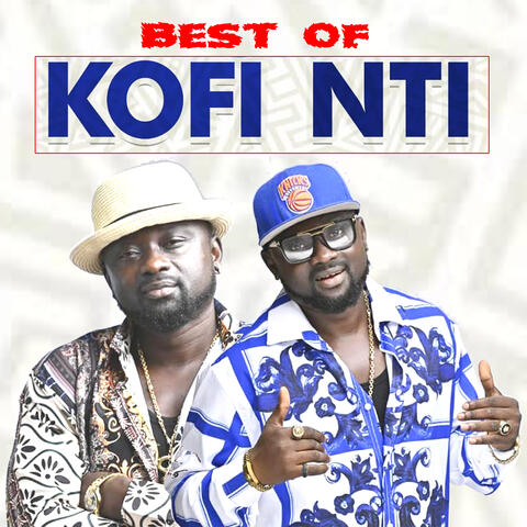 BEST OF KOFI NTI album art
