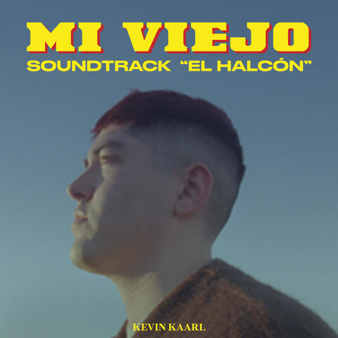 Mi Viejo (Soundtrack de la Película “EL HALCÓN") album art