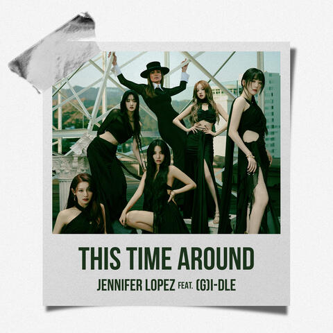 This Time Around (feat. (G)I-DLE) album art