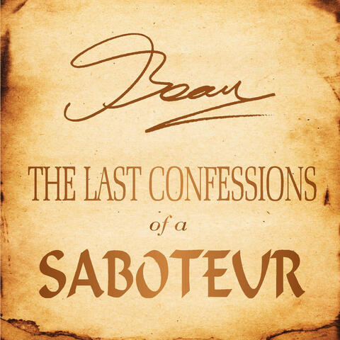 The Last Confessions Of A Saboteur album art