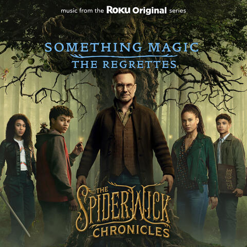 Something Magic (From the Roku Original Series The Spiderwick Chronicles) album art