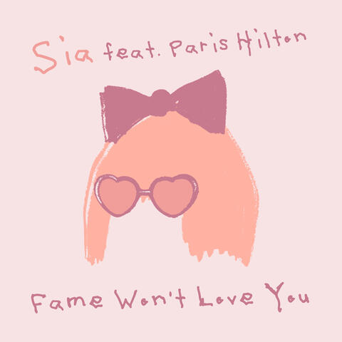 Fame Won’t Love You (feat. Paris Hilton) album art