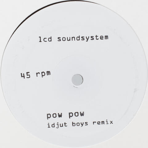 Pow Pow (Idjut Boys Remix) / Too Much Love (Rub-N-Tug Remix) album art