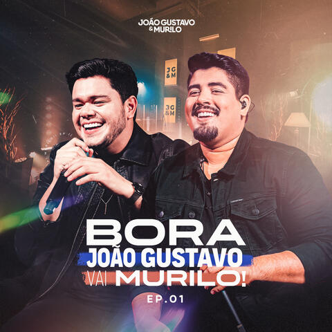 Bora João Gustavo, Vai Murilo! album art