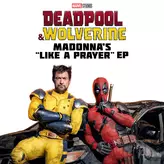 Image of Deadpool & Wolverine: Madonna's "Like a Prayer" EP