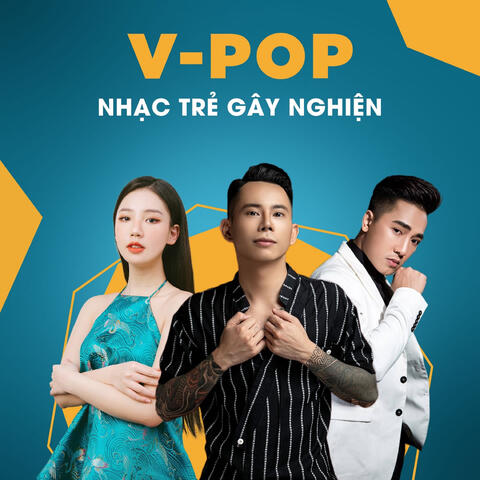 V-Pop Nhạc Trẻ Gây Nghiện album art