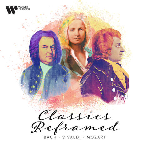 Classics Reframed - Bach, Vivaldi & Mozart album art