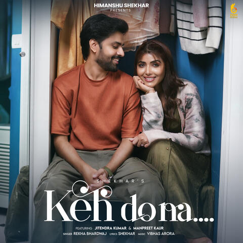 Keh Do Na album art