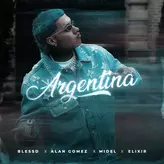 Image of ARGENTINA (feat. Midel, Elixir)