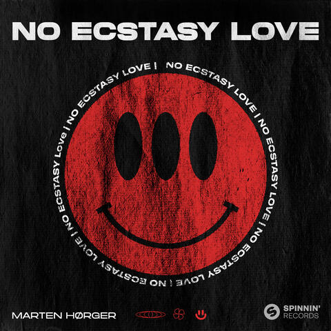 No Ecstasy Love album art