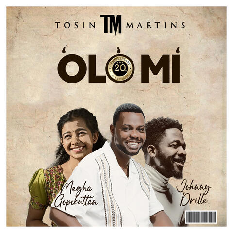 Olo Mi (20th Anniversary Edition) [feat. Johnny Drille & Megha Gopikuttan] album art