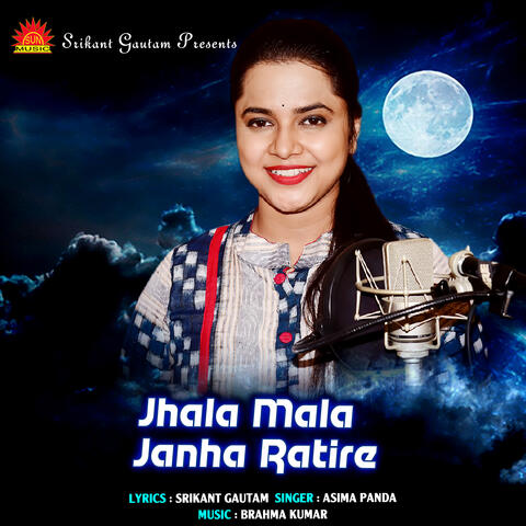 Jhala Mala Janha Ratire album art