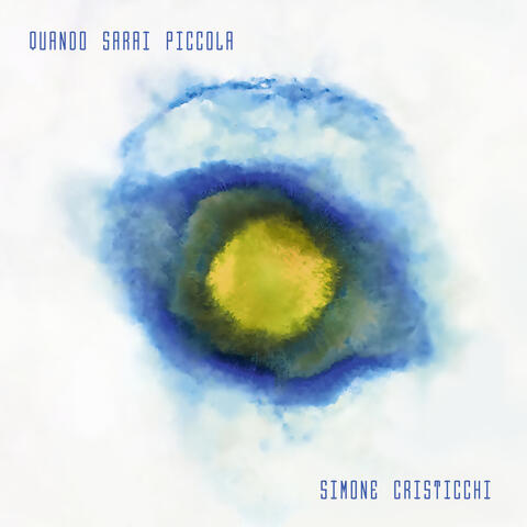 Quando sarai piccola album art