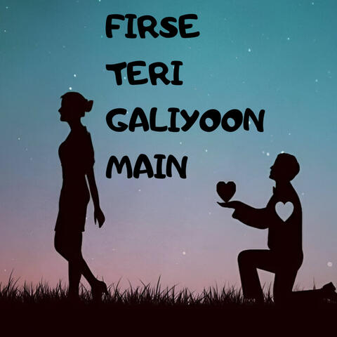 Firse Teri Galiyoon Main album art