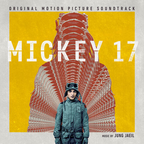 Mickey 17 (Original Motion Picture Soundtrack) album art