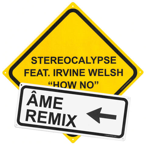 How No - Âme Remix (feat. Irvine Welsh) album art