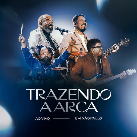 Trazendo a Arca album art
