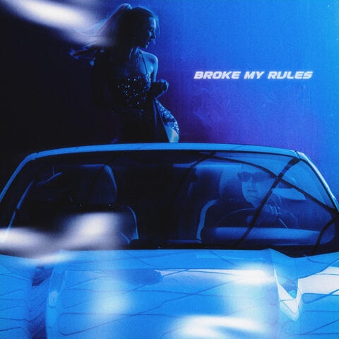 Broke My Rules album art