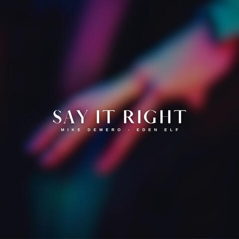 Say It Right album art