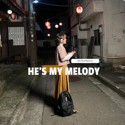 HE'S MY MELODY album art