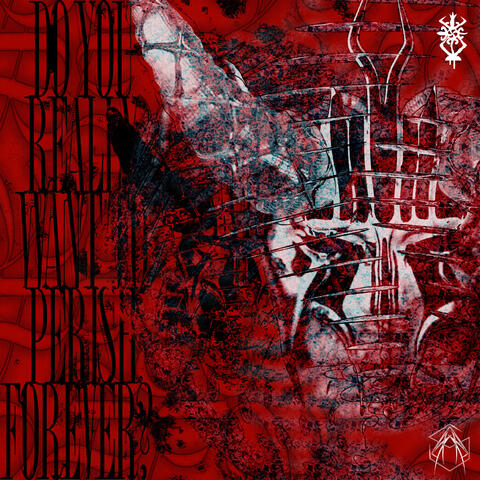 Do you really want to perish forever? album art