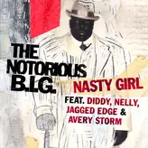 Image of Nasty Girl (feat. Diddy, Nelly, Jagged Edge & Avery Storm)