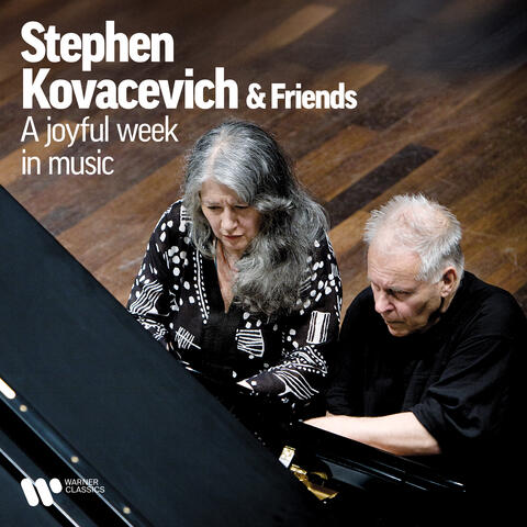 Stephen Kovacevich & Friends - A Joyful Week in Music album art