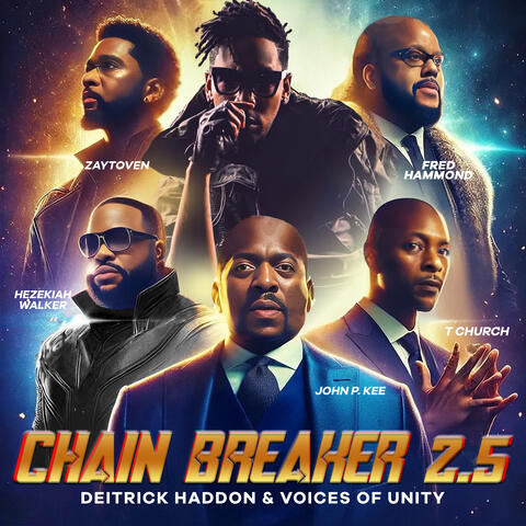 Chain Breaker 2.5 (feat. Hezekiah Walker, John P. Kee, Fred Hammond, T Church & Zaytoven) album art