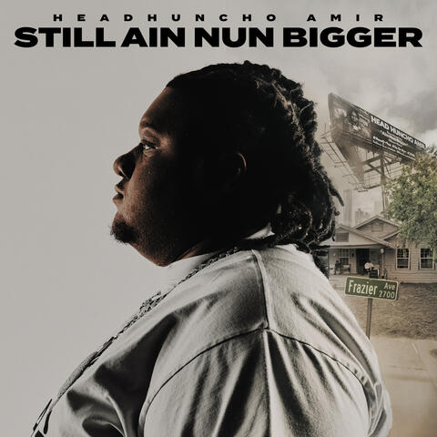 STILL AIN NUN BIGGER album art