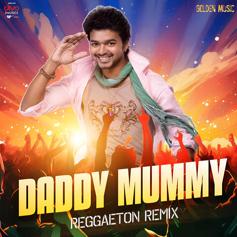 Daddy Mummy - Reggaeton Remix album art