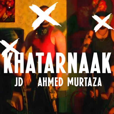 Khatarnaak (feat. JD) album art