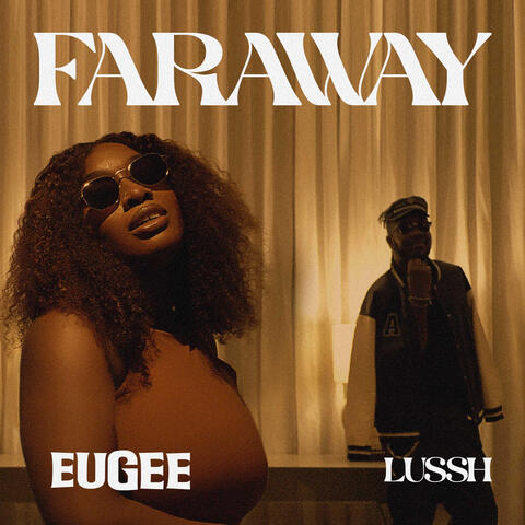 Faraway (feat. Lussh) album art
