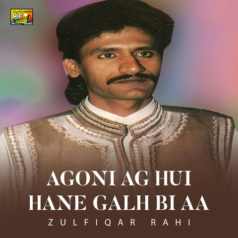 Agoni Ag Hui Hane Galh Bi Aa album art