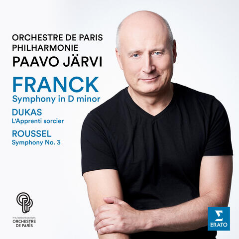 Franck: Symphony in D Minor - Dukas: L’apprenti sorcier - Roussel: Symphony No. 3 (Live) album art