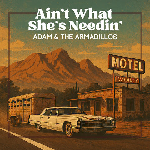 Ain't What She's Needin' album art