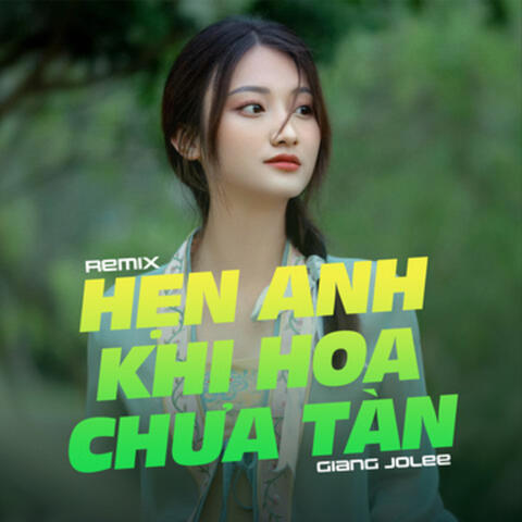 Hẹn Anh Khi Hoa Chưa Tàn album art
