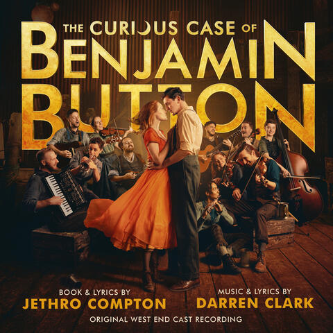 The Curious Case of Benjamin Button (Original West End Cast Recording) album art