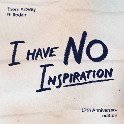 I Have No Inspiration (feat. RODAN) album art