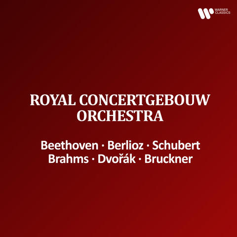 Royal Concertgebouw Orchestra - Beethoven, Berlioz, Schubert, Brahms, Dvořák & Bruckner album art
