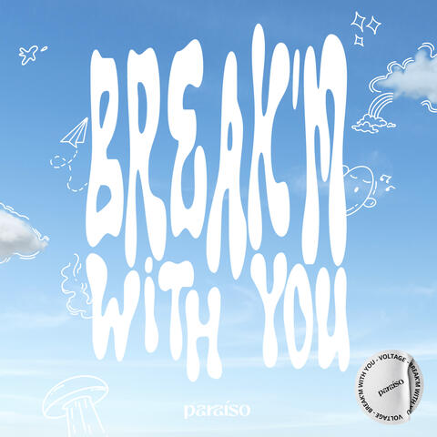 Break 'm With You album art
