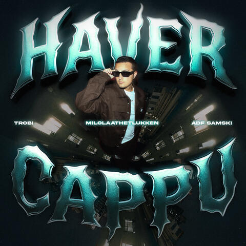 Haver Cappu (feat. Milolaathetlukken & ADF Samski) album art