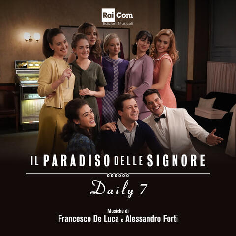 Il Paradiso delle Signore Daily 7 album art